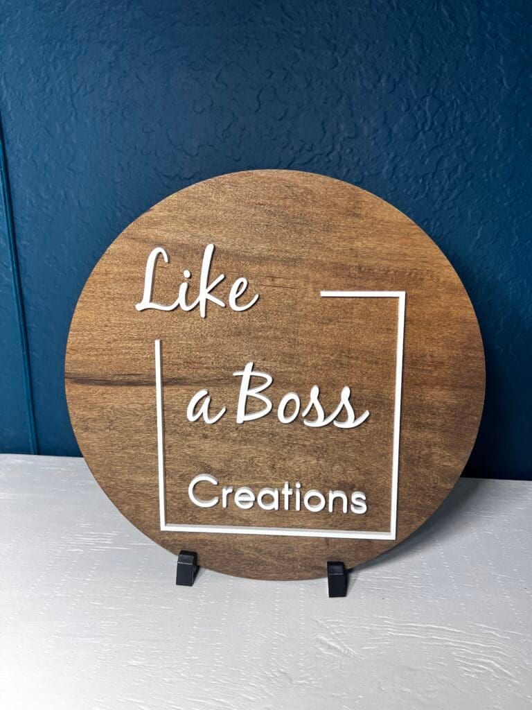 Boss Creations Round Stained Wood and Acrylic sign